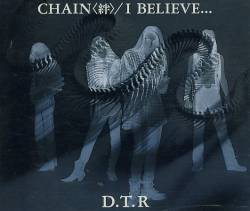 Dirty Trashroad : Chain - I Believe
